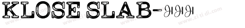 klose slab字体转换